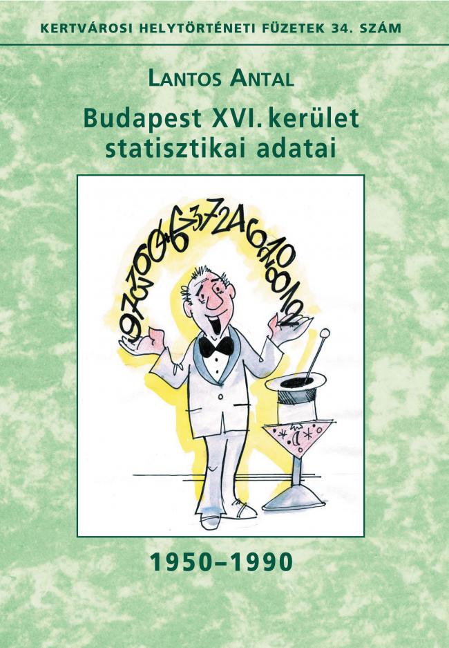 Budapest XVI. kerület statisztikai adatai 1950-1990