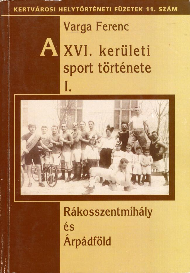 XVI. kerületi sport története I.