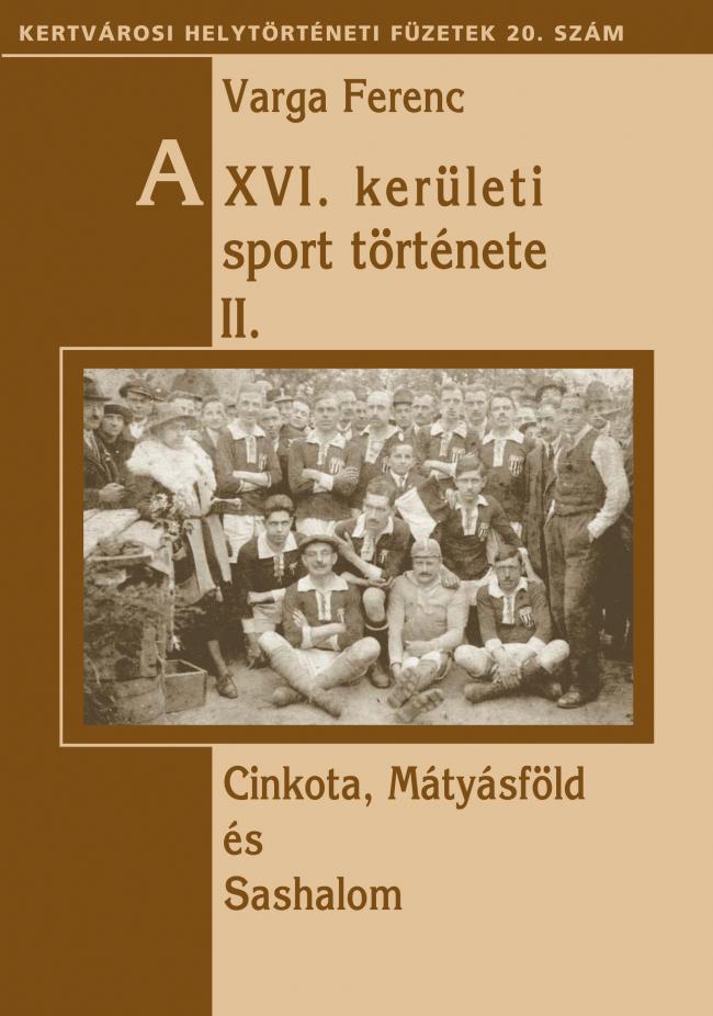 XVI. kerületi sport története II.