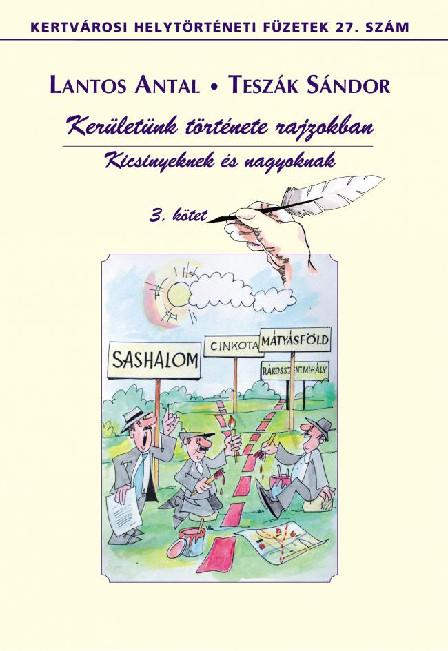 Kerületünk története rajzokban 3.