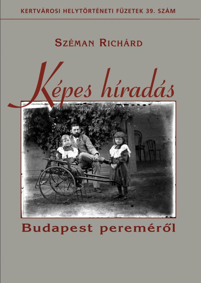 Képes híradás Budapest pereméről