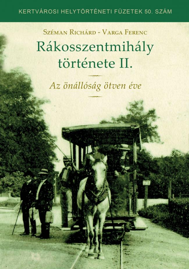 Rákosszentmihály története II.